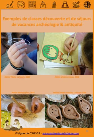 Projets d'Archéologie pour les enfants - Classes de découvertes et séjours de vacances archéologie et antiquité